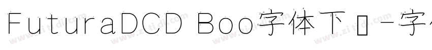 FuturaDCD Boo字体下载字体转换